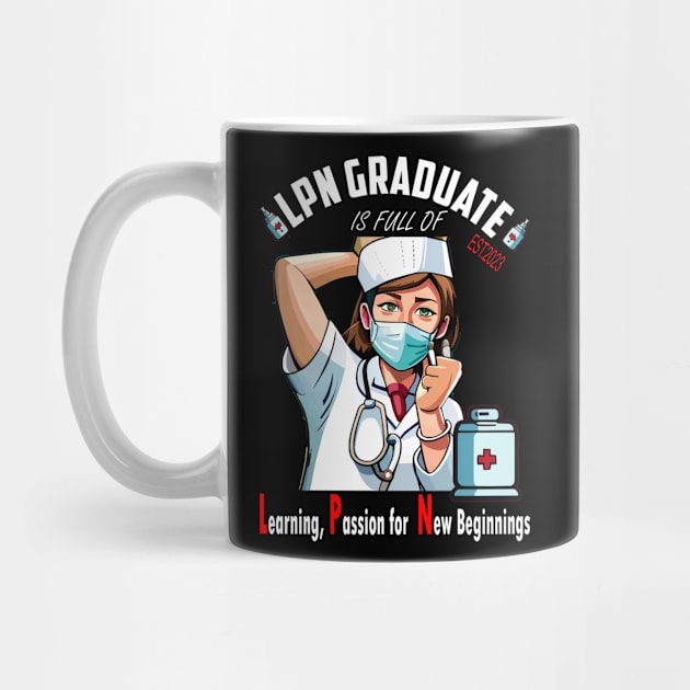 LPN Graduate EST.2023 Is Full Of Learning, Passion for New Beginnings LPN Nurse Graduation Gift by AlmaDesigns